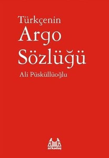 Türkçenin Argo Sözlüğü