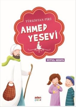 Türkistan Piri - Ahmed Yesevi