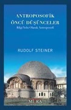 Antroposofik Öncü Düşünceler