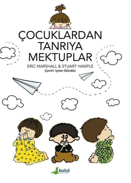 Çocuklardan Tanrıya Mektuplar