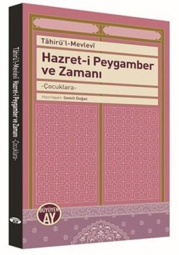 Hazret-i Peygamber ve Zamanı - Çocuklara