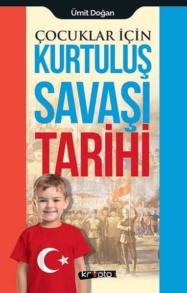 Çocuklar İçin - Kurtuluş Savaşı Tarihi