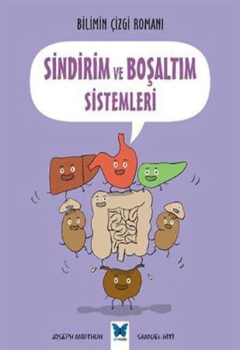 Bilimin Çizgi Romanı - Sindirim ve Boşaltım Sistemleri