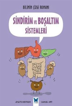 Bilimin Çizgi Romanı - Sindirim ve Boşaltım Sistemleri