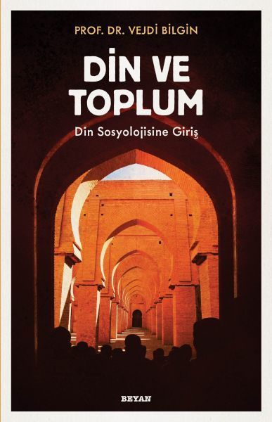 Din ve Toplum - Din Sosyolojisine Giriş