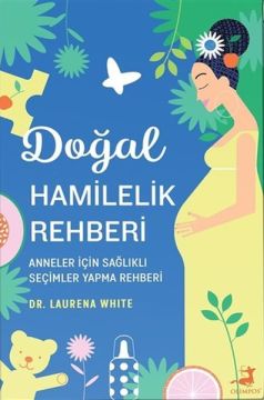 Doğal Hamilelik Rehberi