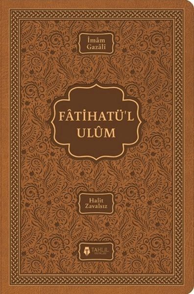 Fatihatü’l-ulûm - İlimlere Giriş