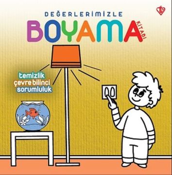 Değerlerimizle Boyama Kitabı Temizlik Çevre Bilinci Sorumluluk