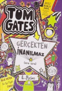 Tom Gates 05 - Gerçekten İnanılmaz (Ciltli)
