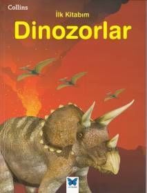 Collins İlk Kitabım Dinozorlar