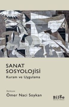 Sanat Sosyolojisi - Kuram ve Uygulama