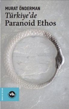 Türkiye'de Paranoid Ethos