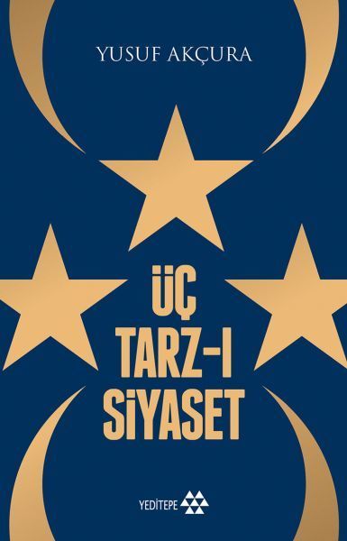 Üç Tarz-ı Siyaset