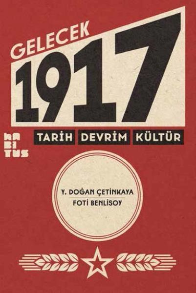 Gelecek 1917 Tarih Devrim Kültür