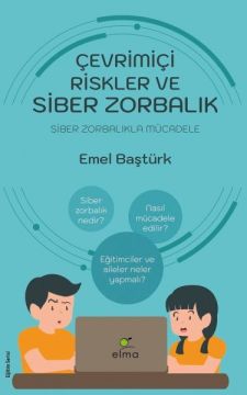 Çevrimiçi Riskler ve Siber Zorbalık - Siber Zorbalıkla Mücadele