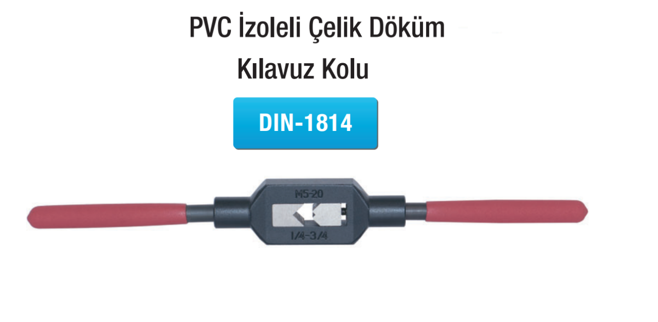 MAIER PVC İzoleli Çelik Döküm Kılavuz Kolu (DIN-1814)