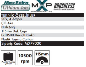 MAX EXTRA MXP9030 20 Volt  4.0 Amper Akülü Taşlama 115mm