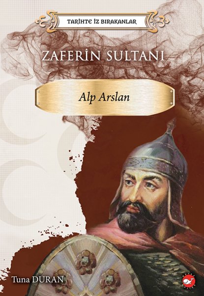 Zaferin Sultanı  Alp Arslan