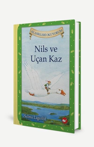 Klasikleri Okuyorum - Nils ve Uçan Kaz