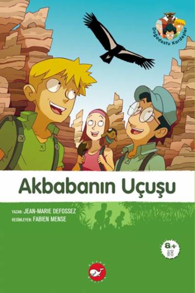 Doğadostu Kardeşler 4 - Akbabanın Uçuşu