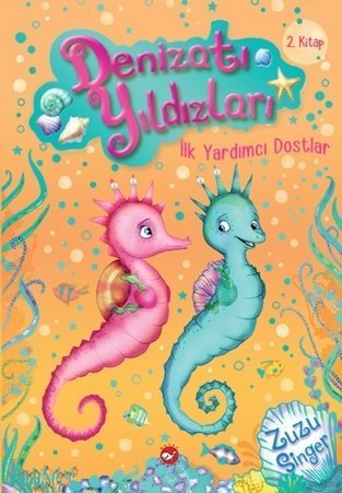 Denizatı Yıldızları 2 – İlk Yardımcı Dostlar