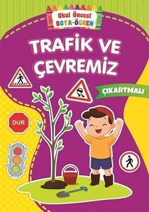 Trafik ve Çevremiz - Çıkartmalı