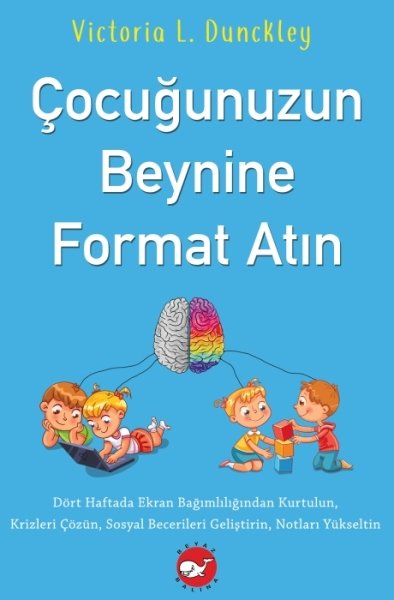 Çocuğunuzun Beynine Format Atın