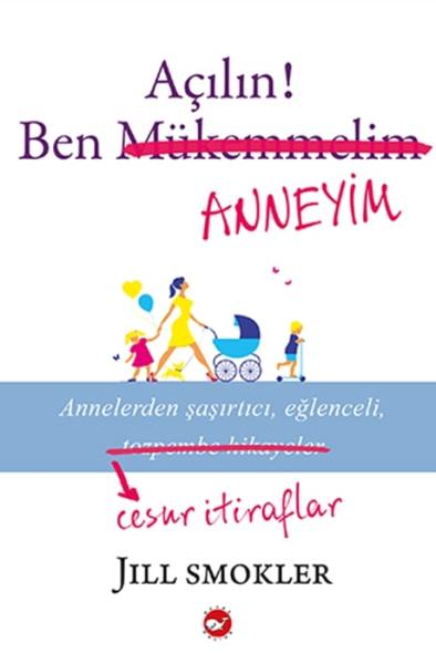 Açılın Ben Anneyim