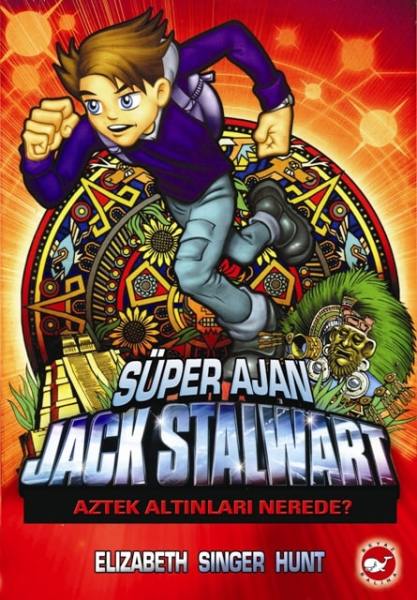 Süper Ajan Jack Stalwart 10 - Aztek Altınları Nerede?
