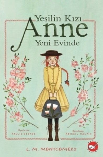 Yeşilin Kızı Anne Yeni Evinde