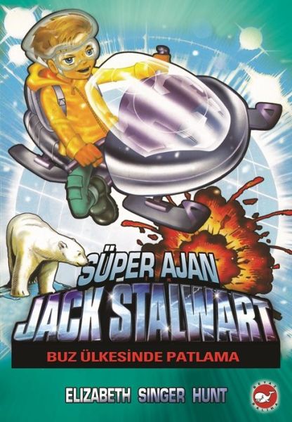 Süper Ajan Jack Stalwart 12- Buz Ülkesindeki Patlama