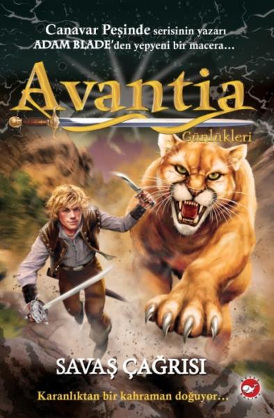 Avantia Günlükleri 3 - Savaş Çağrısı