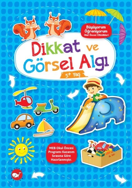 Büyüyorum Öğreniyorum - Dikkat ve Görsel Algı