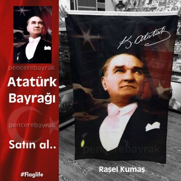 Atatürk Bayrak - RAŞEL KUMAŞ Portre 16