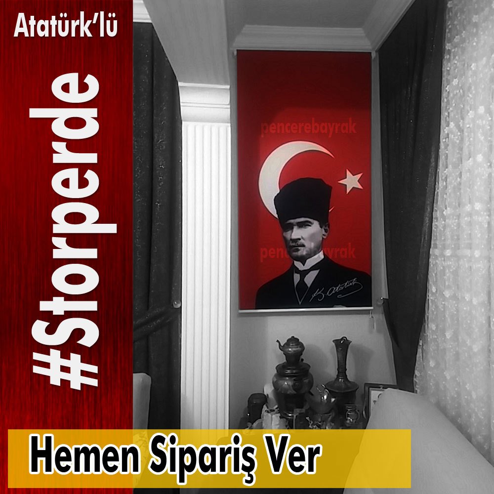 Atatürk ve Türk Bayraklı | Stor Perde | 73x150 cm