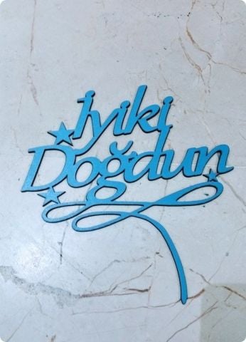 20x25 Cm Ahşap İyiki Doğdun Yazısı (Pasta Süsü)