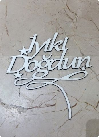 20x25 Cm Ahşap İyiki Doğdun Yazısı (Pasta Süsü)