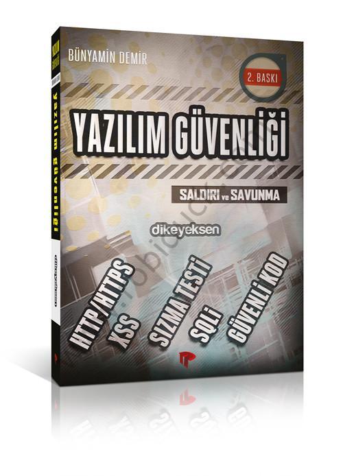 Yazılım Güvenliği Saldırı ve Savunma ''Bünyamin Demir''