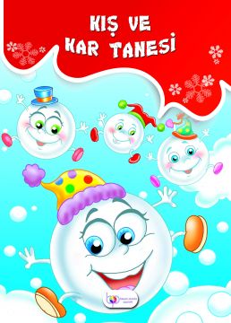 Kış ve Kar Tanesi (Mevsimler Serisi)