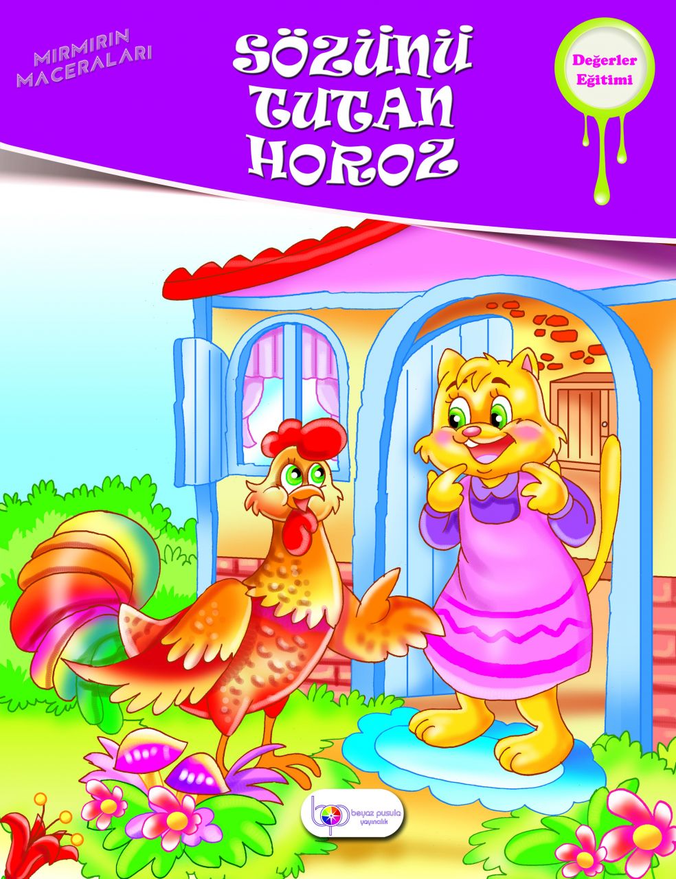 Sözünü Tutan Horoz (Mırmır Serisi)