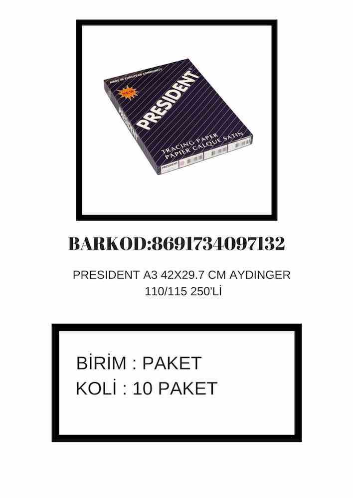 PRESIDENT AYDINGER A3 110/115 GR 250 Lİ