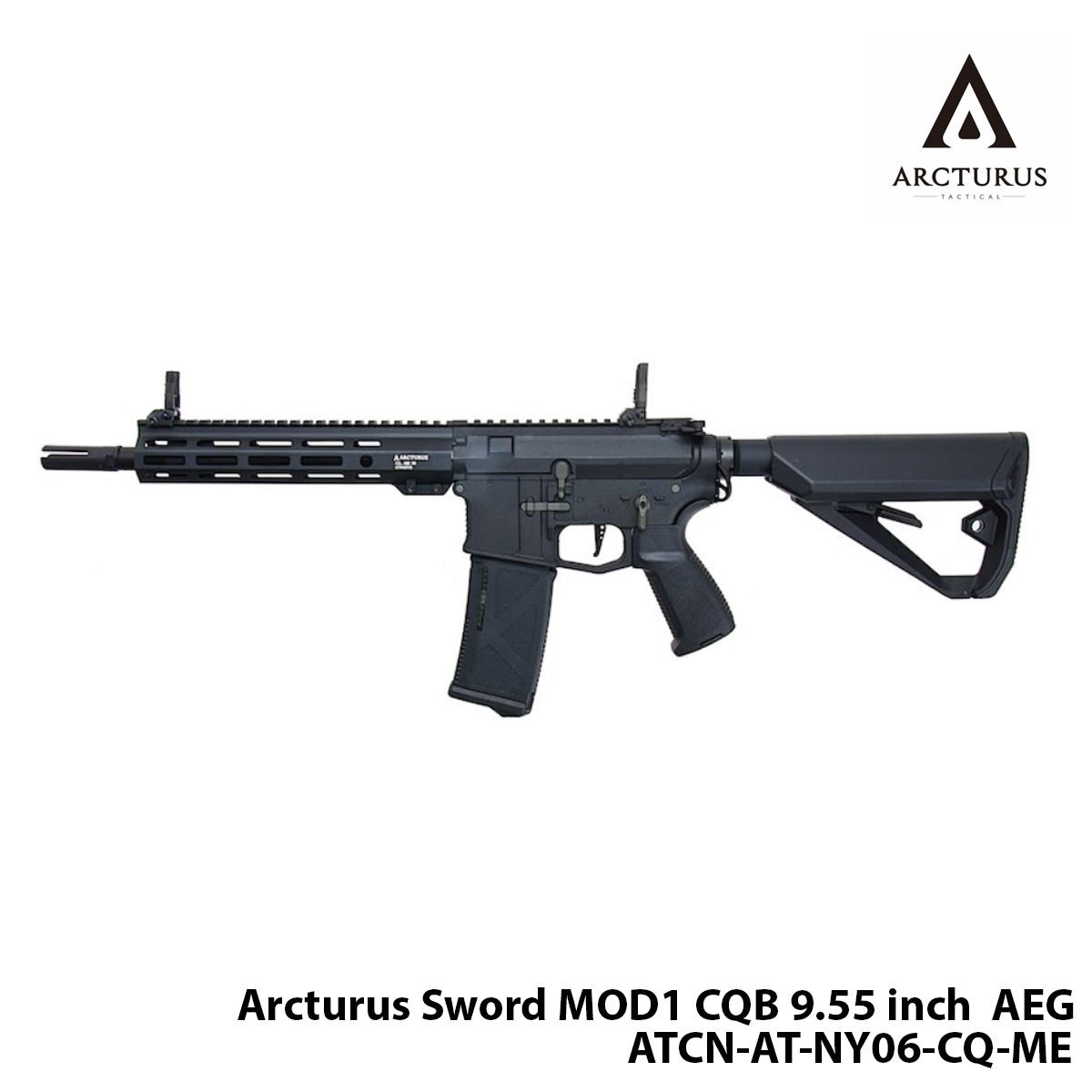 Airsoft Tüfek Arcturus Sword MOD1 CQB 9.55'' ATCN-AT-NY06-CQ-ME