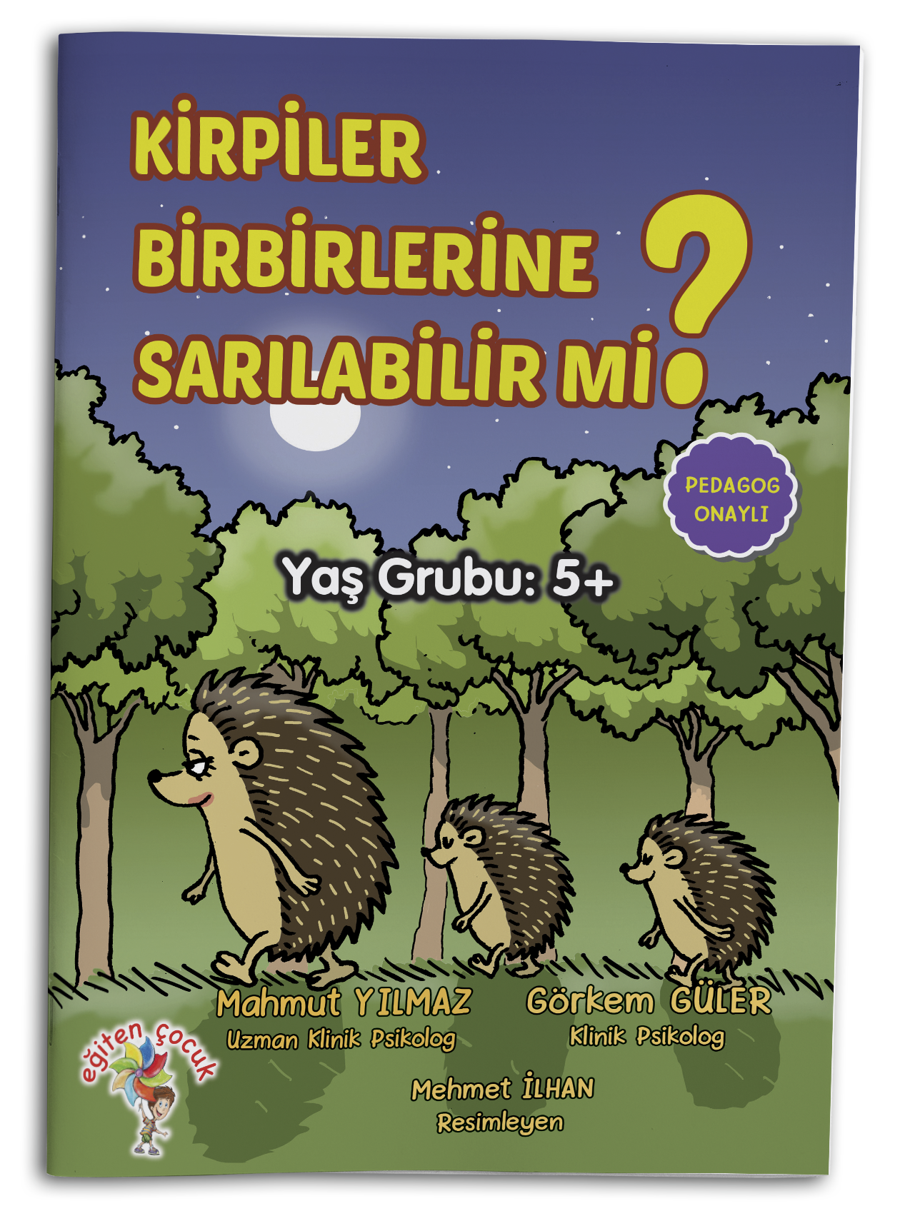 KİRPİLER BİRBİRLERİNE SARILABİLİR Mİ?