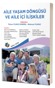 AİLE YAŞAM DÖNGÜSÜ VE AİLE İÇİ İLİŞKİLER