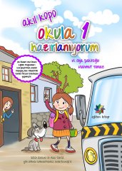 EĞİTEN AKIL KÜPÜ - OKULA HAZIRLANIYORUM 1 - M.Oya Şakiroğlu & Mahmut Yılmaz