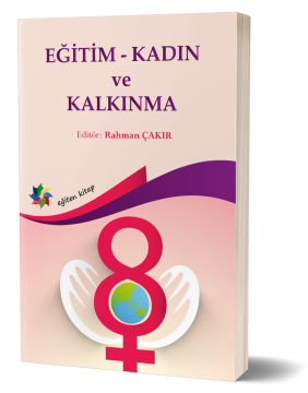 OKUDUKÇA... EĞİTİM KADIN VE KALKINMA - Ed; Rahman Çakır