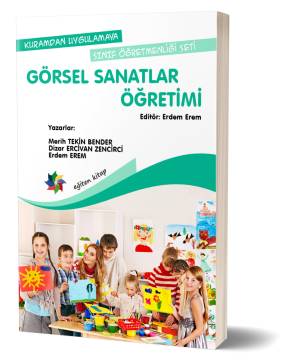 GÖRSEL SANATLAR ÖĞRETİMİ