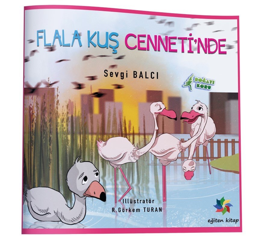 FLALA KUŞ CENNETİNDE