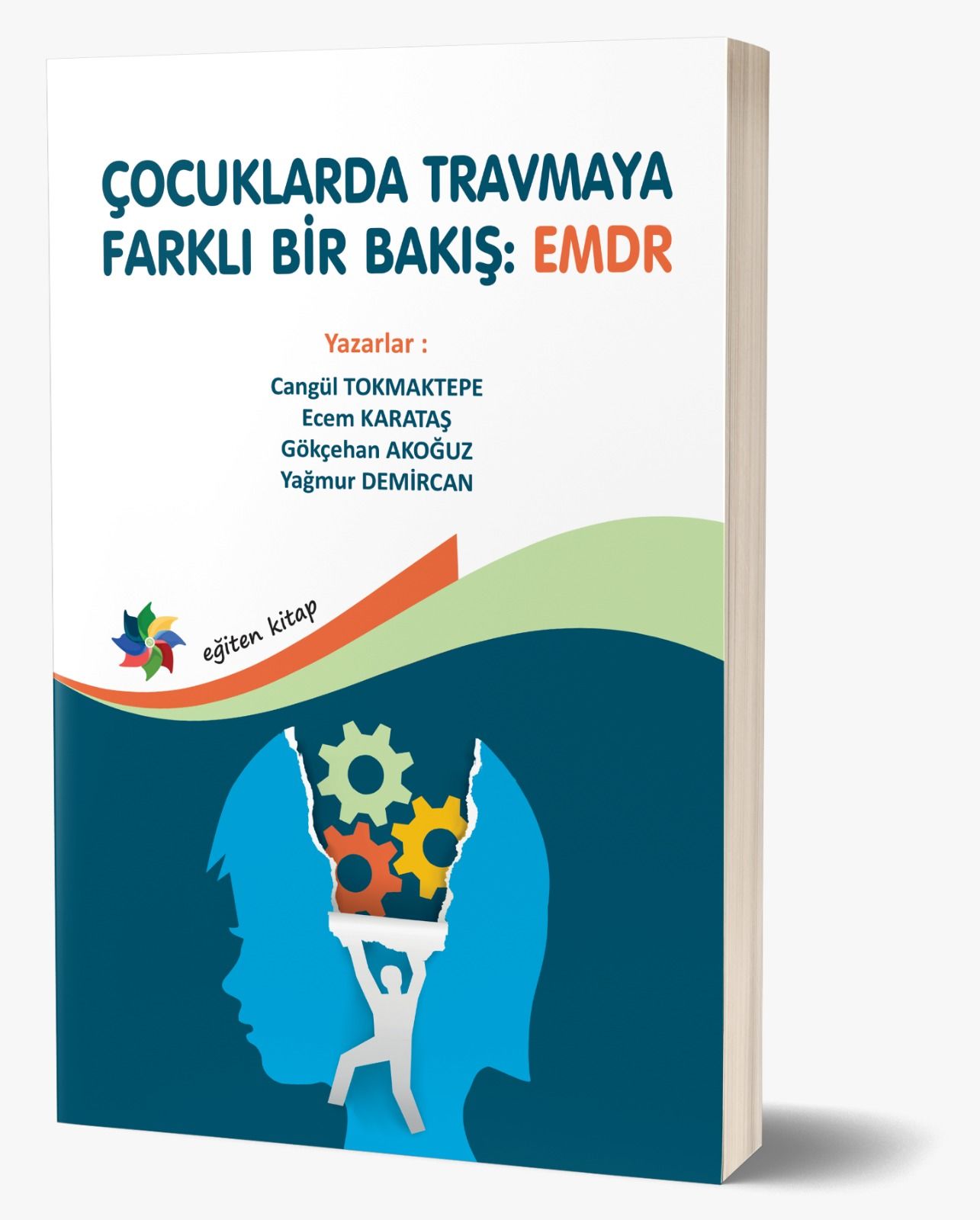 ÇOCUKLARDA TRAVMAYA FARKLI BİR BAKIŞ: EMDR