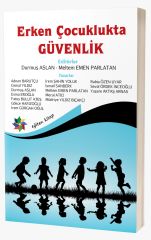 ERKEN ÇOCUKLUKTA GÜVENLİK